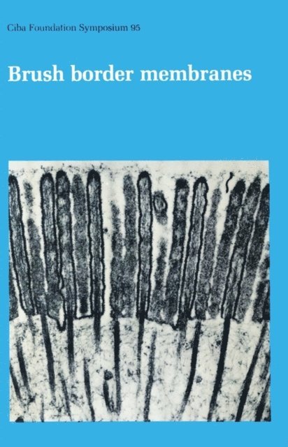 Geralyn M. Collins, Ruth Porter - Brush Border Membranes, E-bok