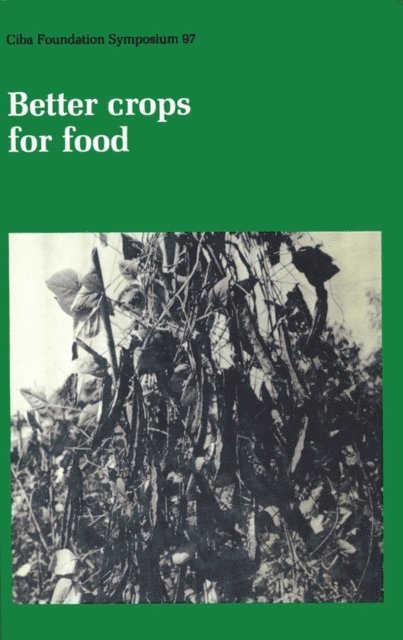 Maeve O'Connor, Jonathan Nugent - Better Crops for Food, E-bok