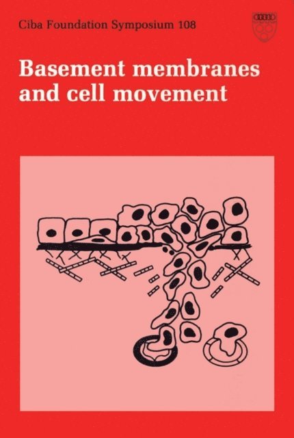 Julie Whelan, Ruth Porter - Basement Membranes and Cell Movement, E-bok