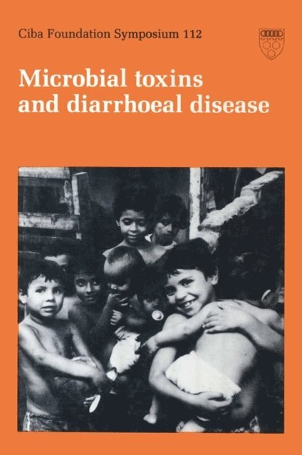 Julie Whelan, David Evered - Microbial Toxins and Diarrhoeal Disease, E-bok