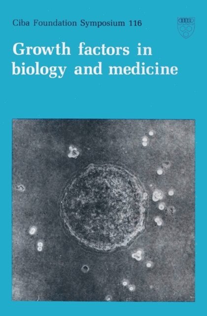 Julie Whelan, Jonathan Nugent, David Evered - Growth Factors in Biology and Medicine, E-bok
