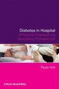 Paula Holt - Diabetes in Hospital: A Practical Approach for Healthcare Professionals, Häftad. Tillgänglighet: Tillfälligt slut