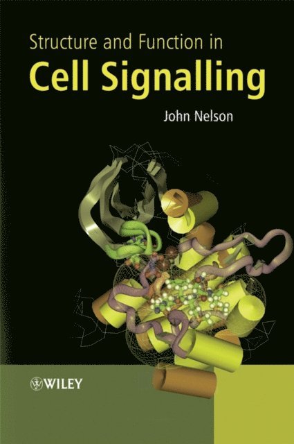 John Nelson - Structure and Function in Cell Signalling, E-bok