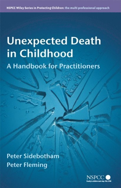 Peter Fleming, Peter Sidebotham - Unexpected Death in Childhood, E-bok
