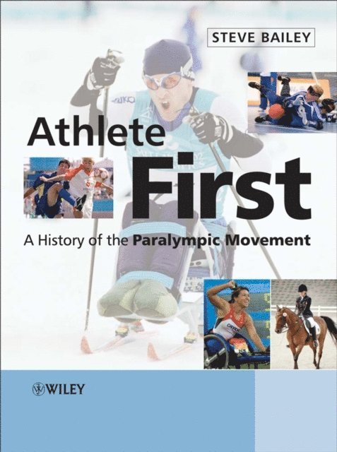Steve Bailey - Athlete First, E-bok