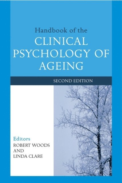 Linda Clare, Robert T. Woods - Handbook of the Clinical Psychology of Ageing, E-bok