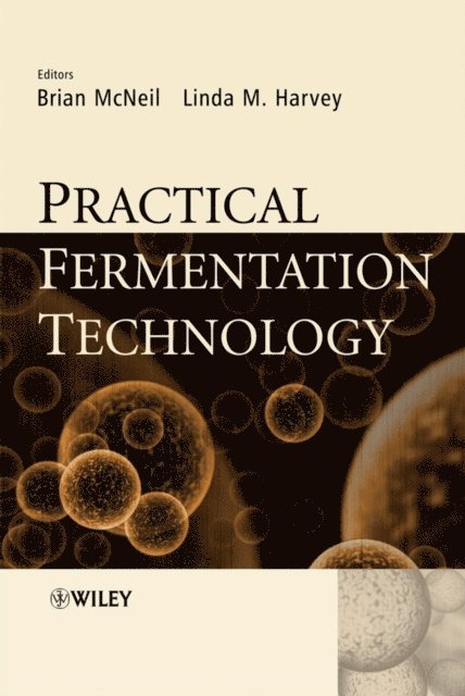Linda Harvey, Brian McNeil - Practical Fermentation Technology, E-bok