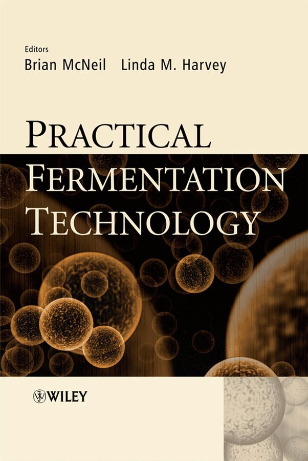 Brian McNeil, Linda Harvey - Practical Fermentation Technology. Tillgänglighet: Tillfälligt slut