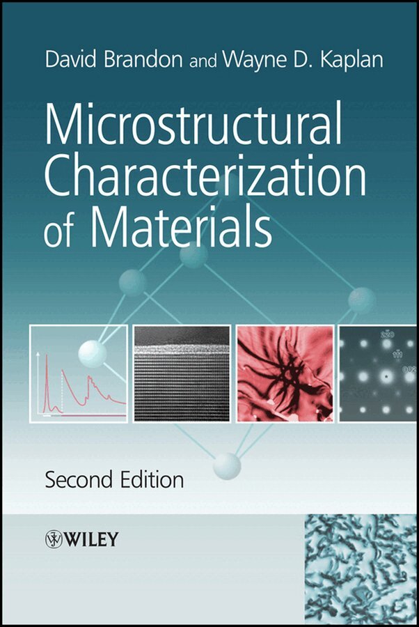 David Brandon, Wayne D. Kaplan - Microstructural Characterization of Materials 2e. Tillgänglighet: Tillfälligt slut