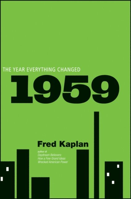 Fred Kaplan - 1959, E-bok