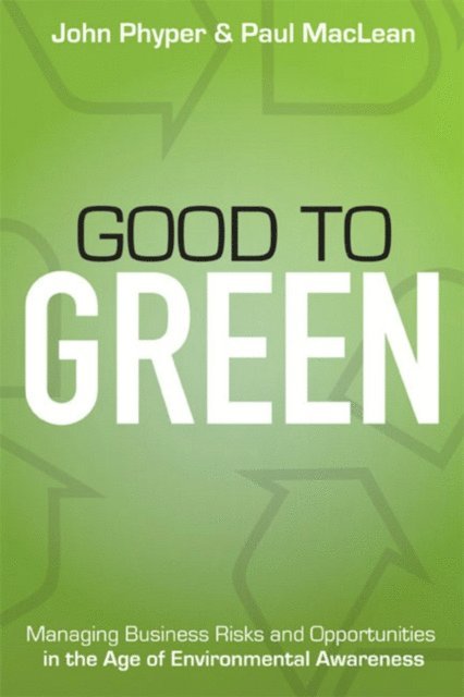 Paul MacLean, John-David Phyper - Good to Green, E-bok