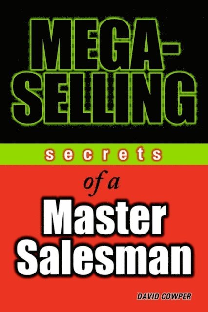 Donald Cowper, Andrew Haynes, David Cowper - Mega-Selling, E-bok