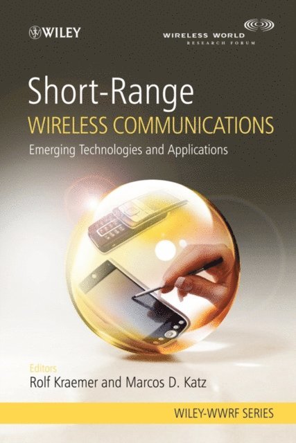 Marcos Katz, Rolf Kraemer - Short-Range Wireless Communications, E-bok