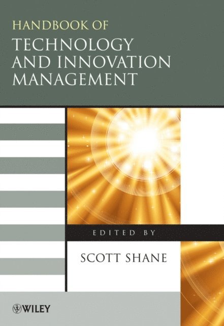 Scott Shane - Handbook of Technology and Innovation Management, E-bok