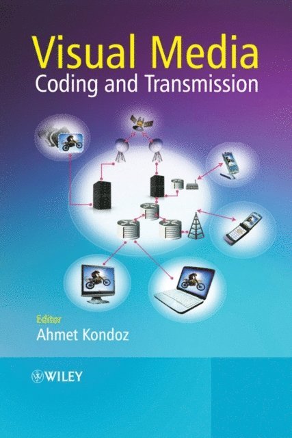 Ahmet Kondoz - Visual Media Coding and Transmission, E-bok