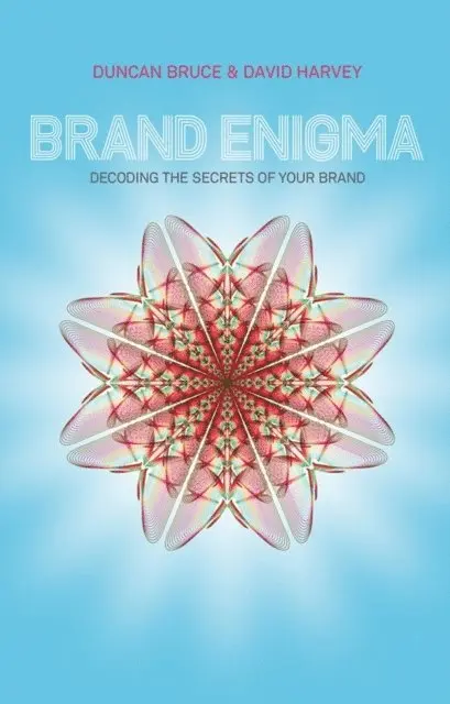 David Harvey, Duncan Bruce - Brand Enigma, E-bok. Tillgänglighet: Lägg i varukorg
