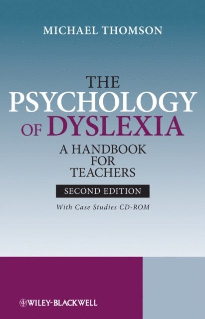 Michael Thomson - Psychology of Dyslexia, E-bok