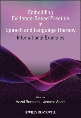 Embedding Evidence-Based Practice in Speech and Language Therapy