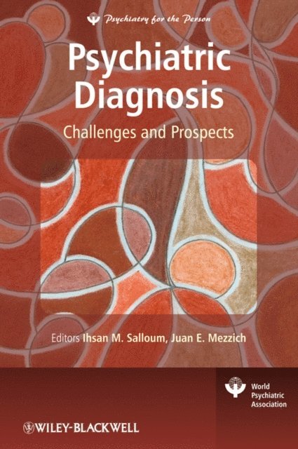 Juan E. Mezzich, Ihsan M. Salloum - Psychiatric Diagnosis, E-bok