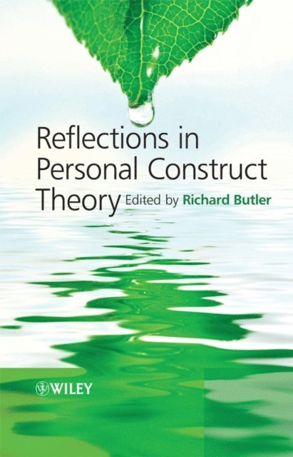 Richard Butler - Reflections in Personal Construct Theory, E-bok