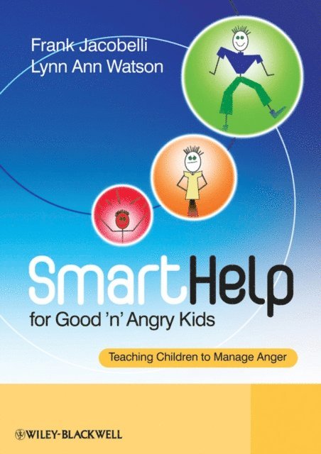 Lynn Ann Watson, Frank Jacobelli - SmartHelp for Good 'n' Angry Kids, E-bok