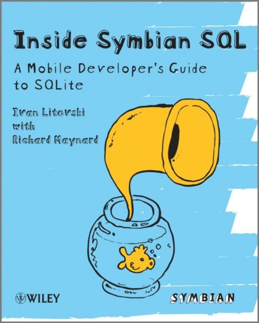 Richard Maynard, Ivan Litovski - Inside Symbian SQL, E-bok. Tillgänglighet: Lägg i varukorg