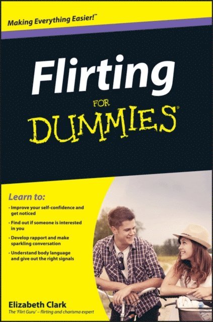 Elizabeth Clark - Flirting For Dummies, E-bok