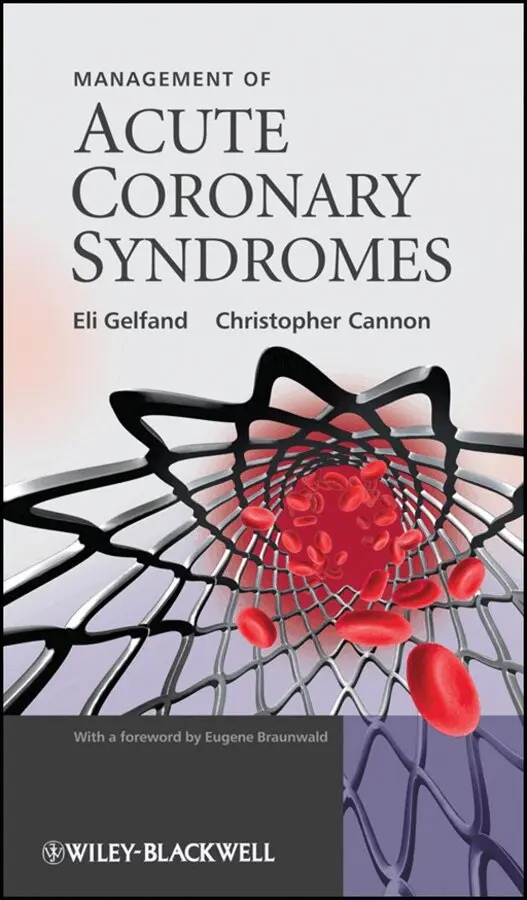 Eli Gelfand, Christopher Cannon - Management of Acute Coronary Syndromes. Tillgänglighet: Tillfälligt slut