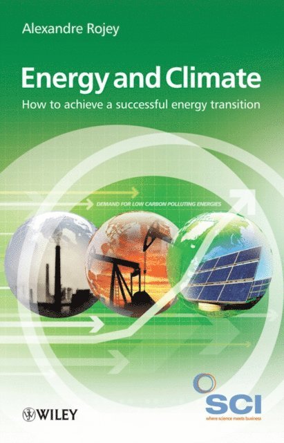 Alexandre Rojey - Energy and Climate, E-bok