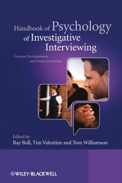 Tom Williamson, Tim Valentine, Ray H. Bull - Handbook of Psychology of Investigative Interviewing, E-bok