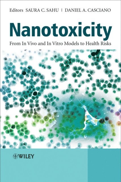 Daniel A. Casciano, Saura C. Sahu - Nanotoxicity, E-bok