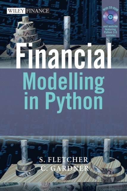 Christopher Gardner, Shayne Fletcher - Financial Modelling in Python, E-bok