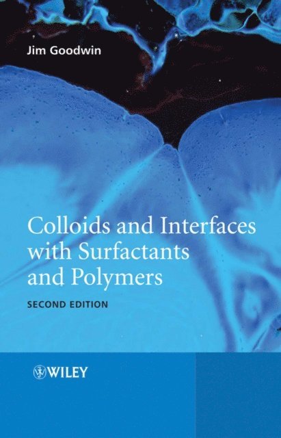 James Goodwin - Colloids and Interfaces with Surfactants and Polymers, E-bok