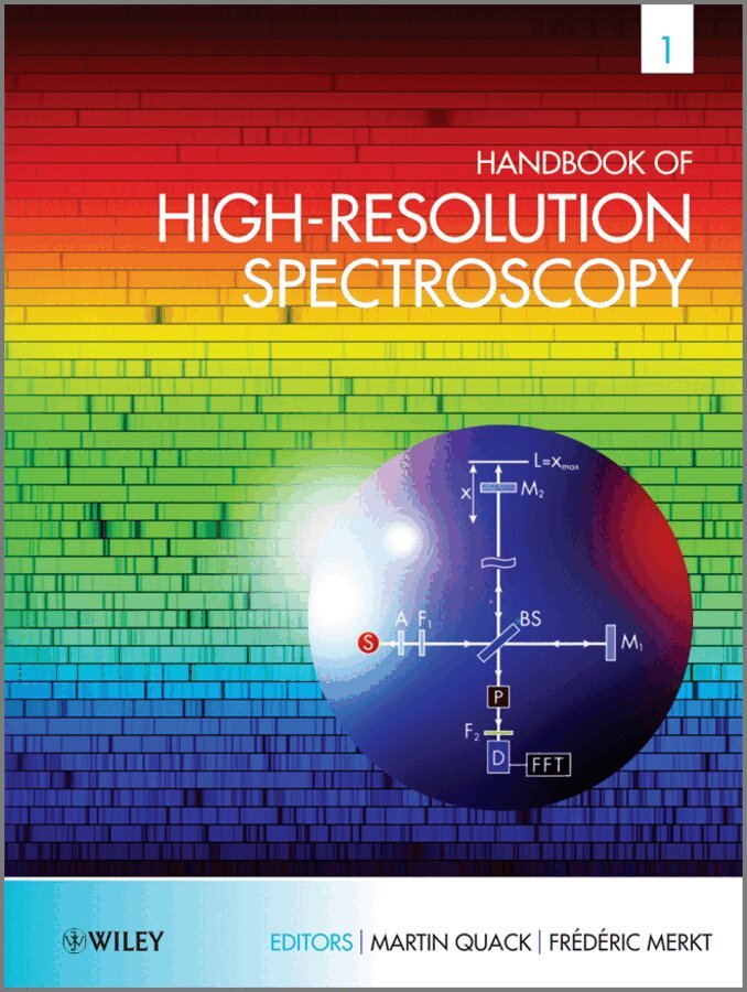 Martin Quack, Frederic Merkt - Handbook of High–resolution Spectroscopy. Tillgänglighet: Tillfälligt slut