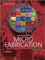 Sami Franssila - Introduction to Microfabrication, Inbunden