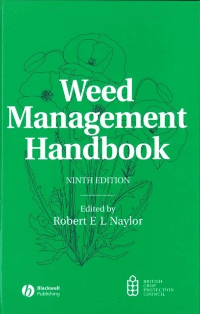 Robert E. L. Naylor - Weed Management Handbook, E-bok