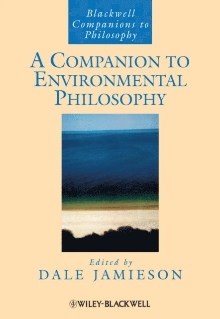 Dale Jamieson - Companion to Environmental Philosophy, E-bok