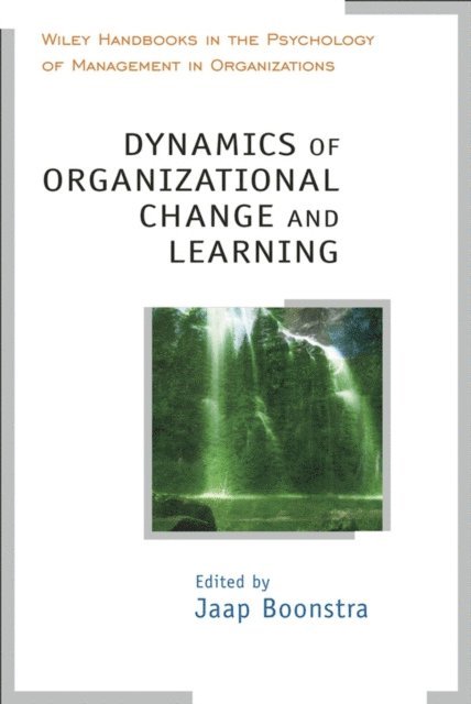 Jaap Boonstra - Dynamics of Organizational Change and Learning, E-bok