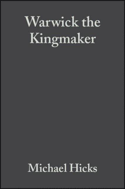 Michael Hicks - Warwick the Kingmaker, E-bok