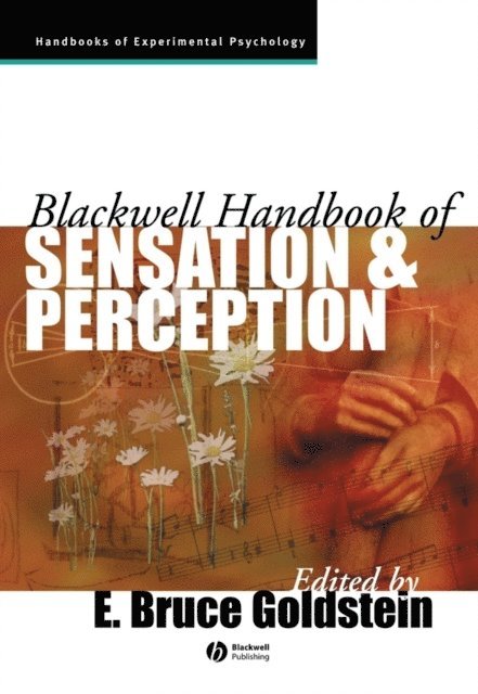 E. Bruce Goldstein - Blackwell Handbook of Sensation and Perception, E-bok