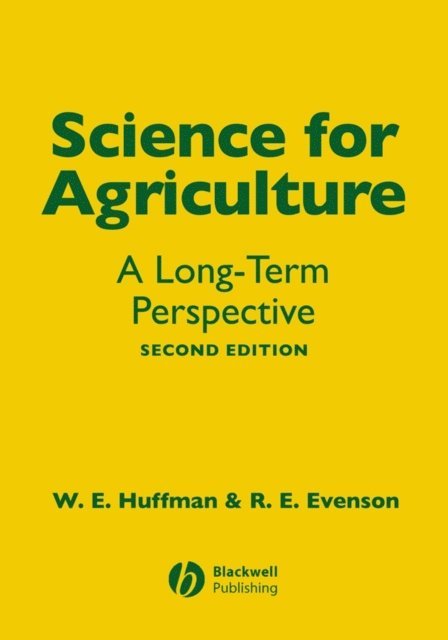 Robert E. Evenson, Wallace E. Huffman - Science for Agriculture, E-bok