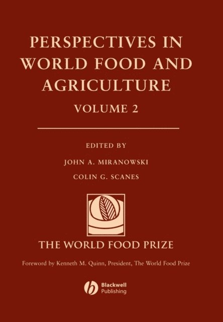 Colin G. Scanes, John A. Miranowski - Perspectives in World Food and Agriculture 2004, Volume 2, E-bok