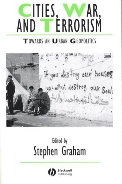 Stephen Graham - Cities, War, and Terrorism, E-bok