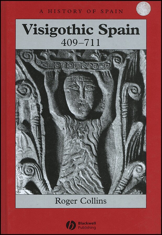S Collins - Visigothic Spain 409–711. Tillgänglighet: Tillfälligt slut