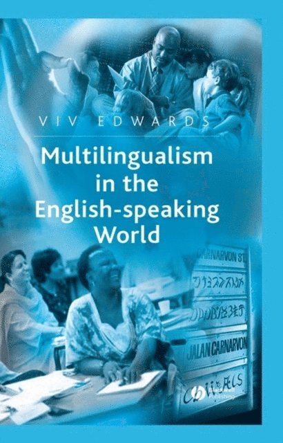 Viv Edwards - Multilingualism in the English-Speaking World, E-bok