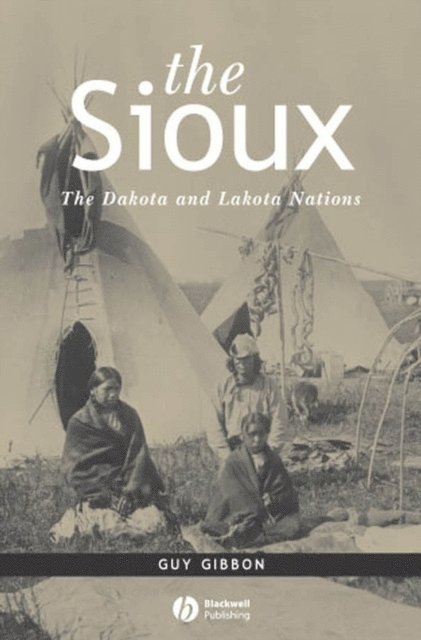 Guy Gibbon - Sioux, E-bok