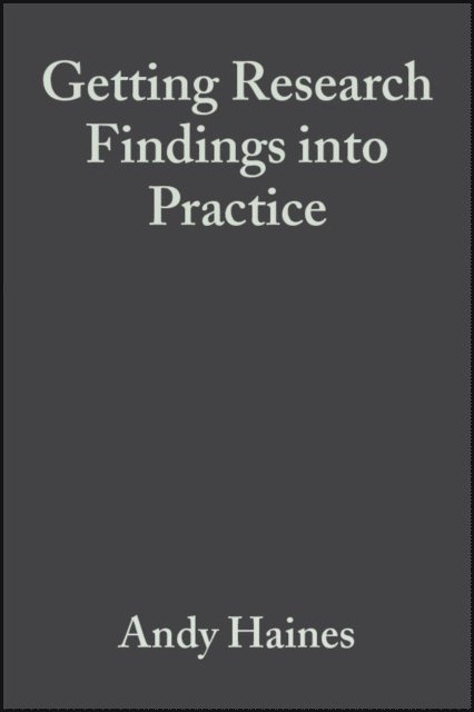 Anna Donald, Andrew Haines, Andy Haines - Getting Research Findings into Practice, E-bok