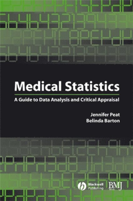 Belinda Barton, Jennifer Peat - Medical Statistics, E-bok