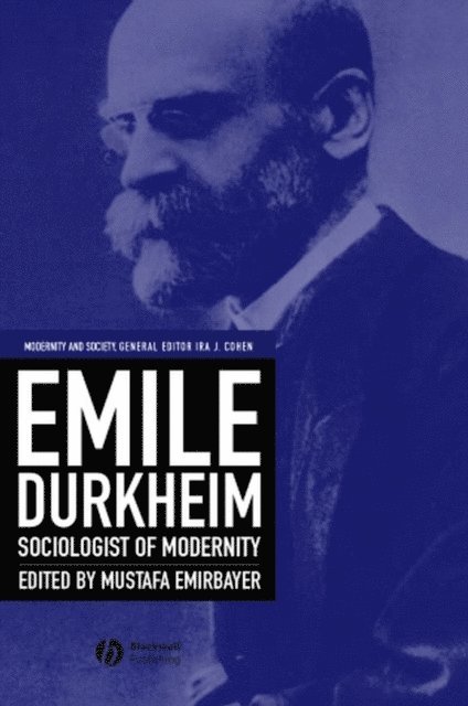 Mustafa Emirbayer - Emile Durkheim, E-bok