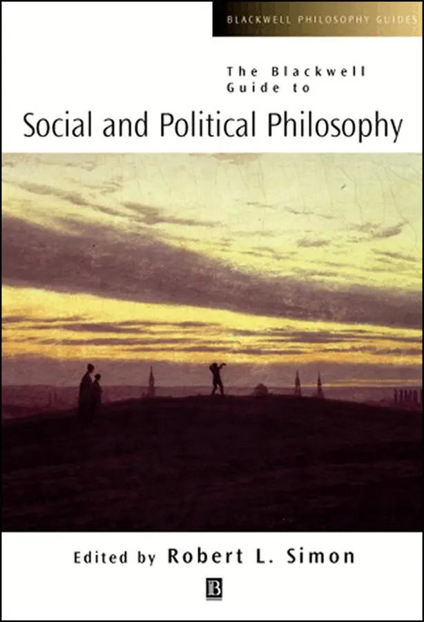 Robert L. Simon - Blackwell Guide to Social and Political Philosophy. Tillgänglighet: Tillfälligt slut